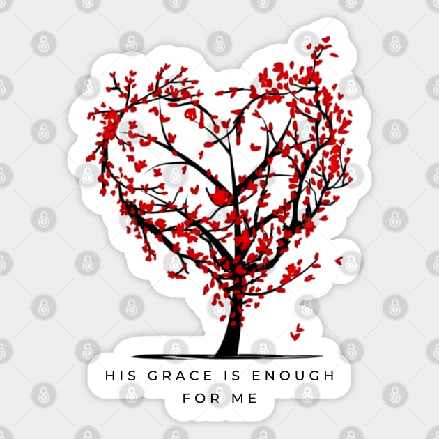 His Grace is Enough for Me V12 Sticker by Family journey with God